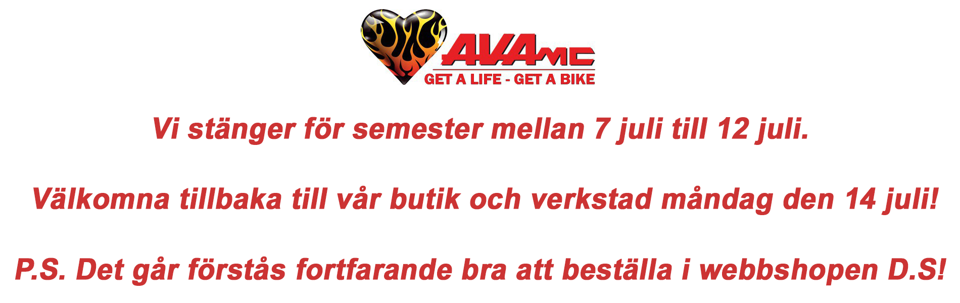 Vi stänger för semester mellan 7-12 juli.